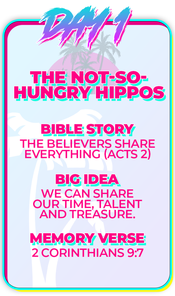 Bible Story: The Believers Share Everything (Acts 2) ​ Big Idea: We can share our time, talent and treasure. ​ Memory Verse: 2 Corinthians 9:7