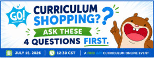 “Curriculum Shopping? Ask These 4 Questions” FREE Online Event