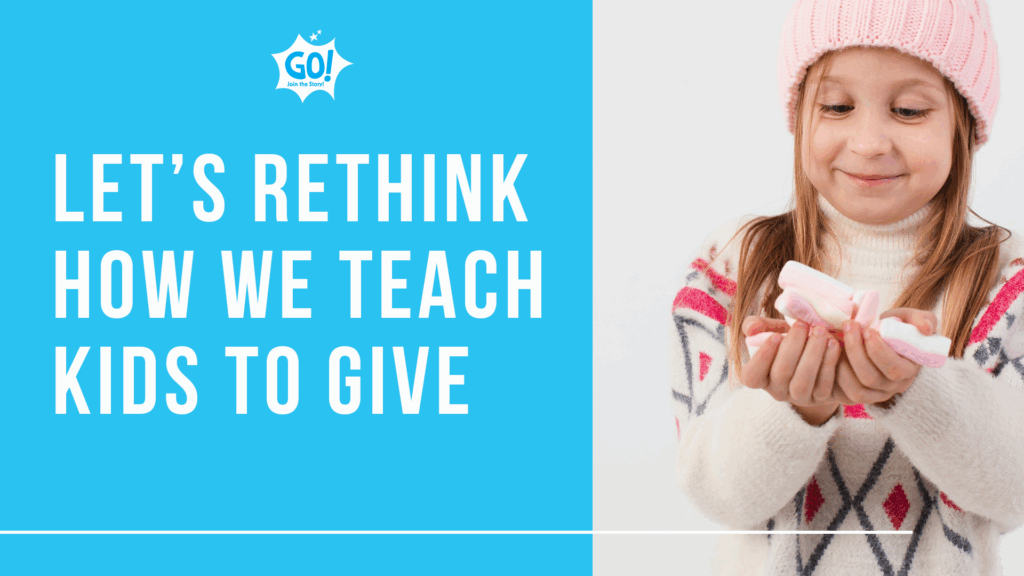 Lets rethink how we teach kids to give