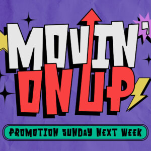 Move Up Weekend | GO! Worship and Bonus Media Library (powered by Church Visuals)