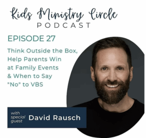 Kids Ministry Circle Podcast Episode 27
