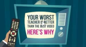 Your Worst Teacher Is Better Than the Best Video. Here’s Why.