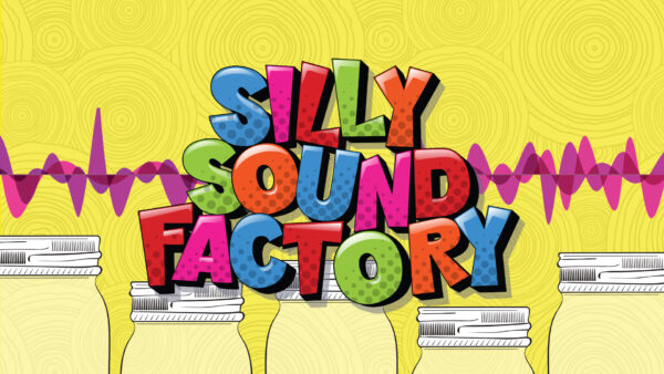 Silly Sound Factory. GO! Curriculum. Children's Ministry Lesson Unit for preschool kids.