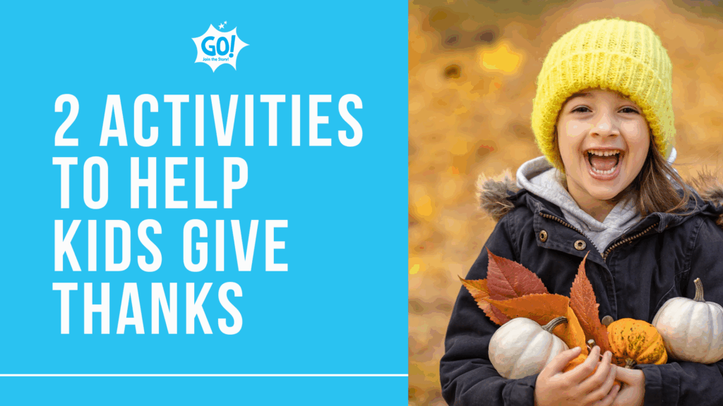 2 activities to help kids give thanks