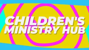 An Incredible New Children’s Ministry Tool
